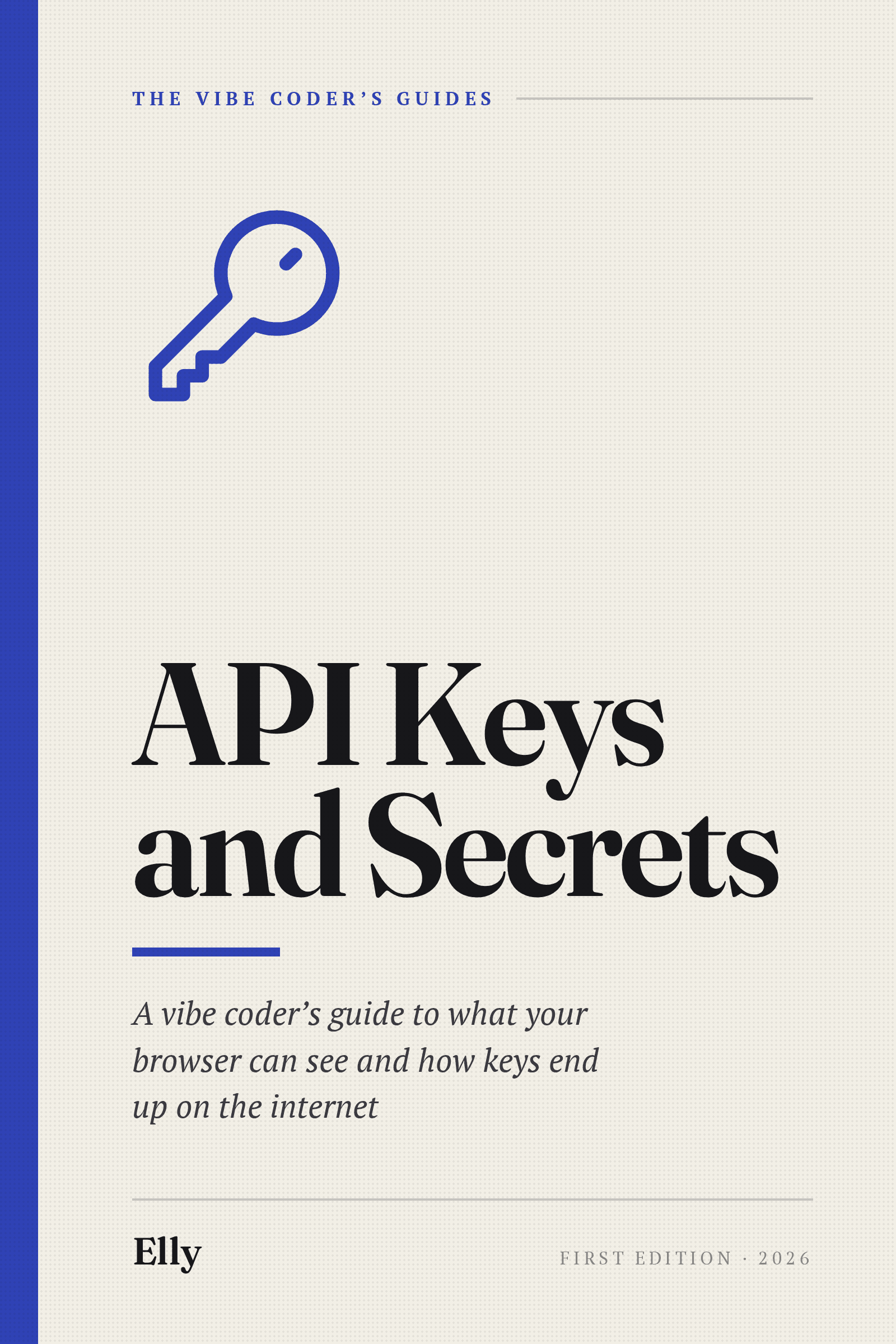 Cover of API Keys and Secrets, a vibe coder's guide