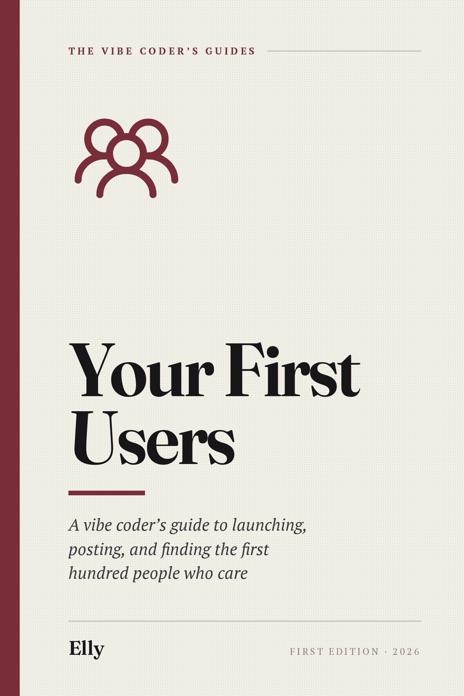 Cover of Your First Users, a vibe coder's guide